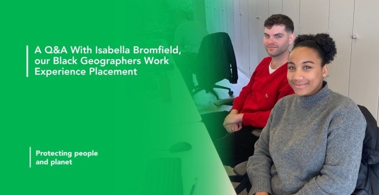 A Q&A with Isabella Bromfield, our Black Geographers Work Experience Placement 
